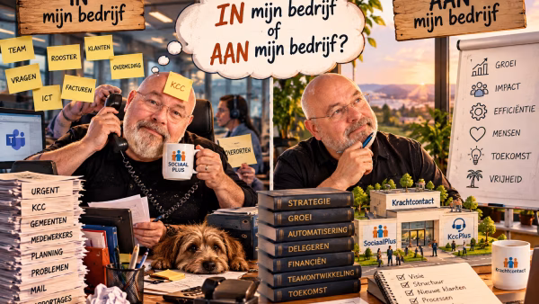 Werk ik aan mijn bedrijf? Of in mijn bedrijf?
